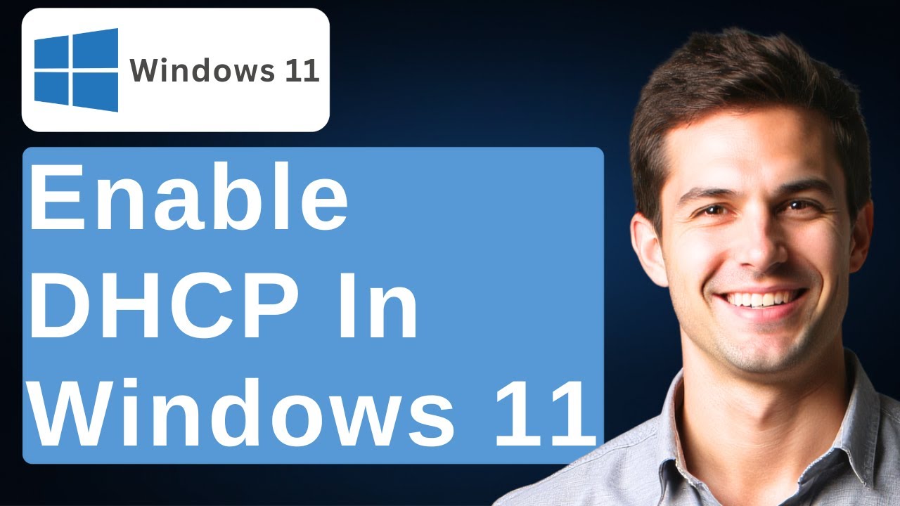 Enable DHCP In Windows 11 [2025 Guide]