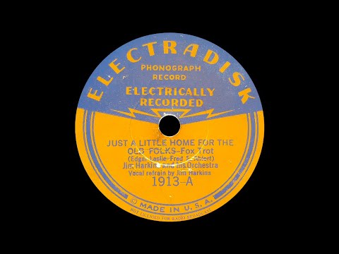 Just A Little Home for The Old Folks (1932)-Jim Harkins and His Orchestra (Tom Berwick)