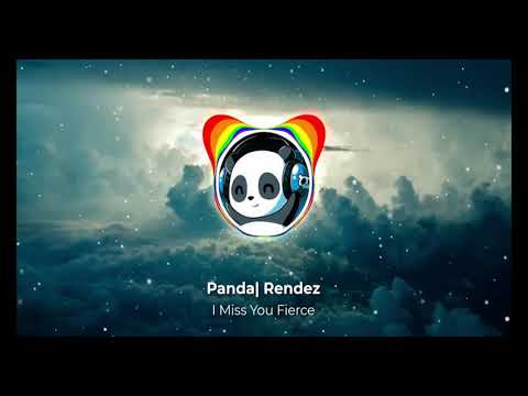 Panda Music| Rendez I Miss You Fierce