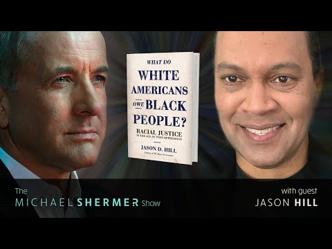 What do White Americans Owe Black People? Jason D. Hill on Racial Justice