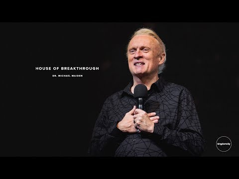 House Of Breakthrough - Mike Maiden