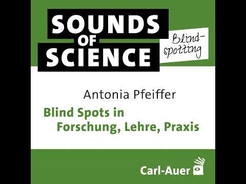 S1 #3 Blindspotting Special – Antonia Pfeiffer – Blind Spots in Forschung, Lehre, Praxis