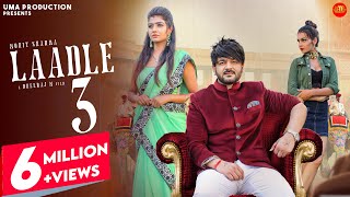 Laadle 3 (Official Video) Mohit Sharma  Sonika Sin