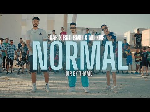 Bro X @RafOfficial X @noXneOfficial - NORMAL ( Official Clip Video )