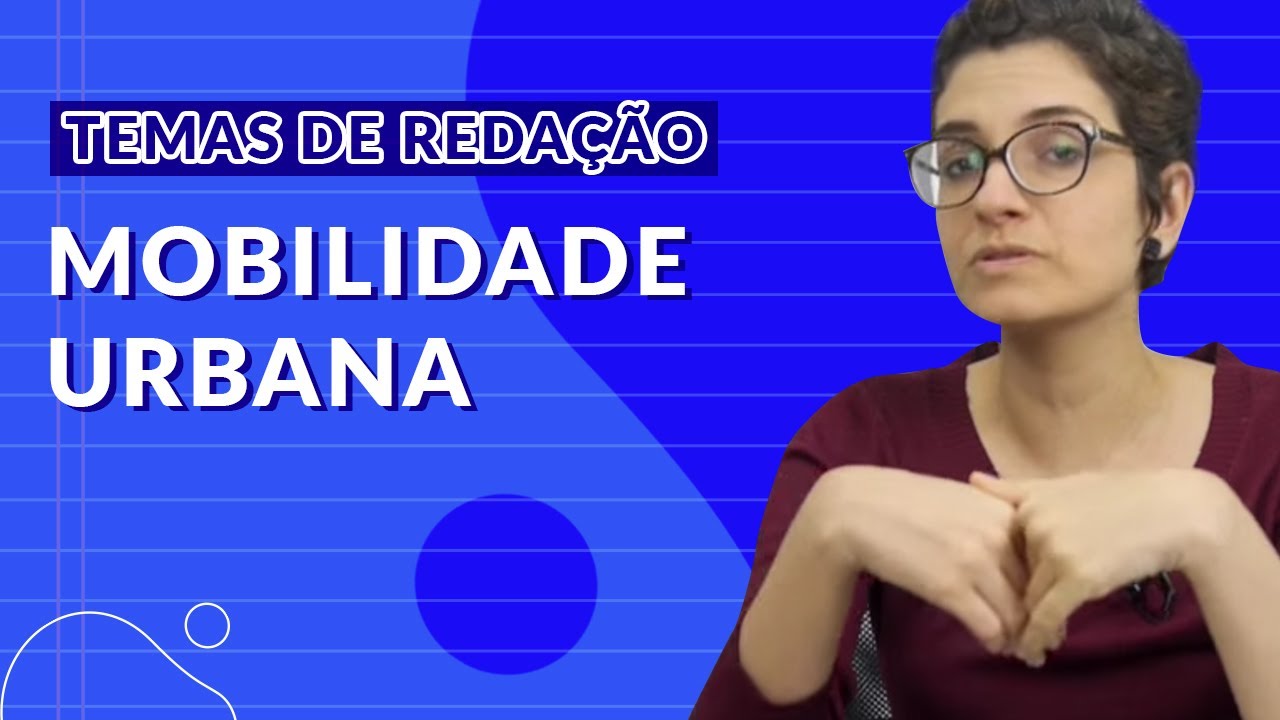 Temas para redação do ENEM - Mobilidade urbana no Brasil