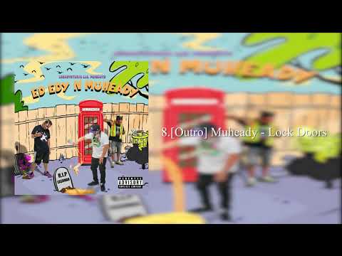 8. Muheady - Lock Doors