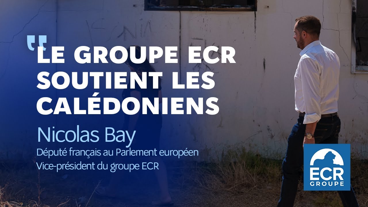 Le groupe ECR soutient les Calédoniens !