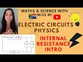 Electric Circuits Internal Resistance Intro PHYSICS Grade 11 And 12