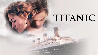 Download lagu Titanic (1997) Full Movie | Leonardo DiCaprio & Kate Winslet Jack & Rose | Hollywood Romantic Movie mp3