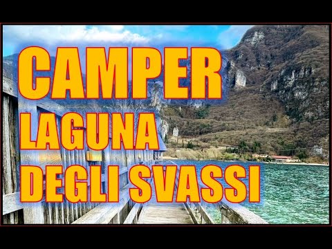 CAMPER - SUPER SORPRESA - LAGUNA DEGLI SVASSI (TN) 🤩👍🤙💪🔝