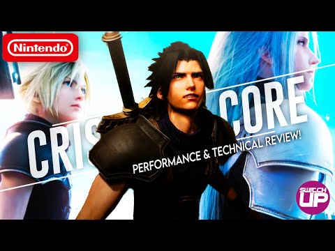 Crisis Core: Final Fantasy VII - REUNION Switch Technical Performance Review!