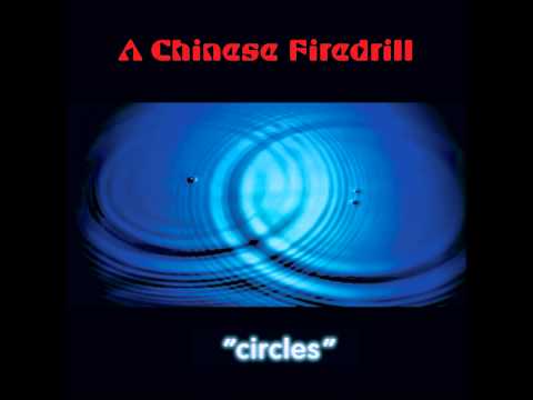A Chinese Firedrill - Circles online metal music video by A CHINESE FIREDRILL