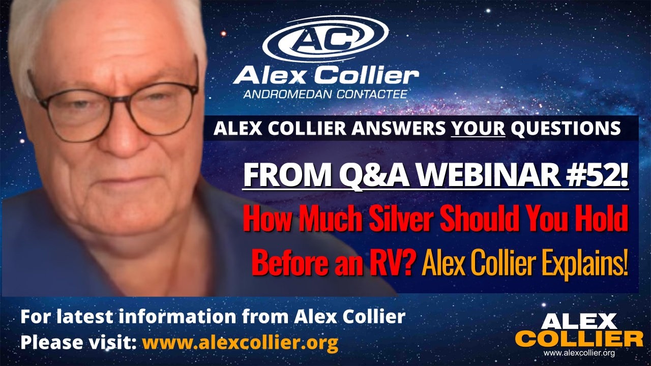 How Much Silver Should You Hold Before an RV? Alex Collier Explains!