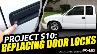 LOST KEYS? How to Replace Door Locks on Chevy S-10 (Lock Cylinders) - Project S10 (Ep.2)