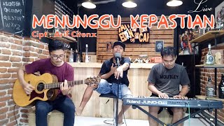 Download lagu MENUNGGU KEPASTIAN - ARIF CITENX (Live Accoustic) mp3