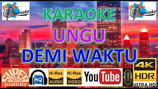 Download lagu KARAOKE UNGU - 'Demi Waktu' M/V Karaoke UHD 4K Original ter_jernih mp3