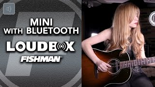 Fishman Fishman Loudbox Mini Bluetooth Cream - Video