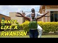 Rwandan DANCE TUTORIAL for Guys & Girls