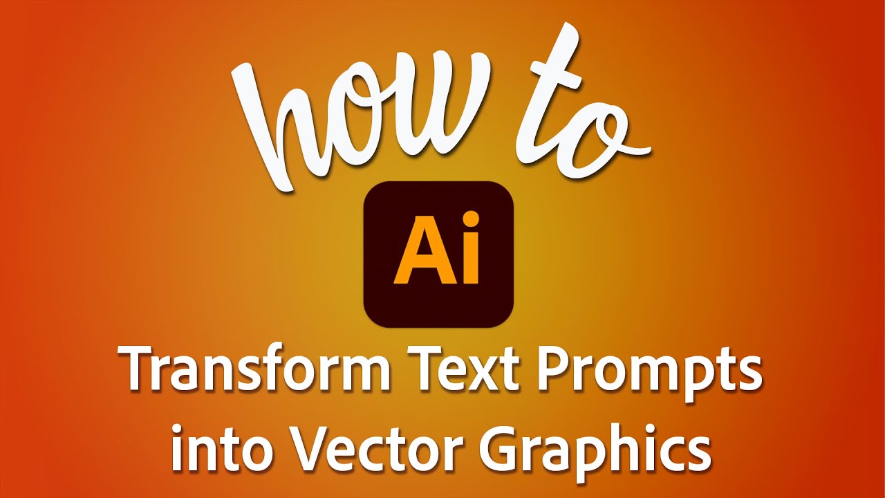 How to transform text prompt into Vector Graphics in Adobe Illustrator 2024