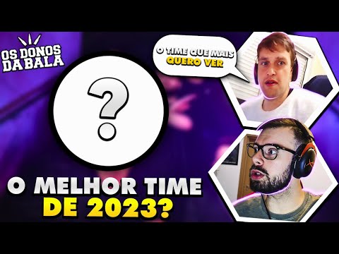 NEM FÚRIA, NEM IMPERIAL! ESSE É O TIME BRASILEIRO QUE MAIS ANIMA PARA 2023! ft @Gaules e @AleAPOKA