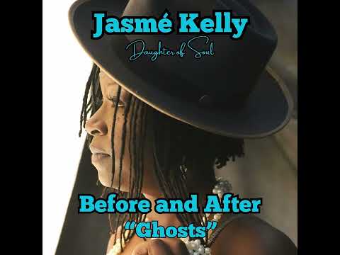 Jasmé Kelly - Ghosts - Misc Originals