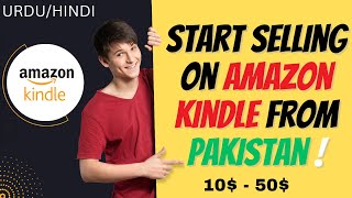 How To Sell Your Book On Amazon Kindle From Pakistan 2023
