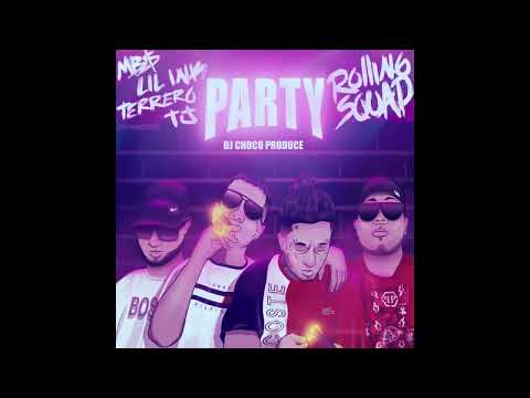 Mbs Rolling x Tj x Terrero x Lil Ink - Party
