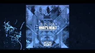Jus Ra - What's Real? | Prod. by Dope Antelope (Free Download)