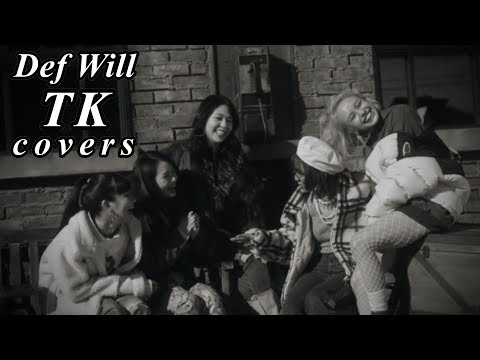 Def Will / TK covers [ダイジェスト版]