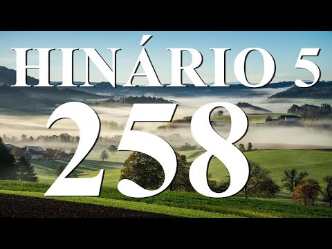 HINO CCB 258 - LOUVEMOS AO NOSSO SENHOR | HINÁRIO 5 CANTADO COM LEGENDA