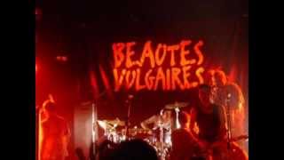 Beautés Vulgaires - À part ça tout va bien!