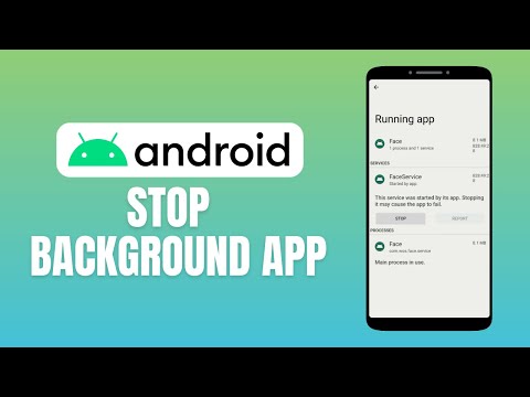How to Stop Background Apps Running on Android | Android Phone Hacks