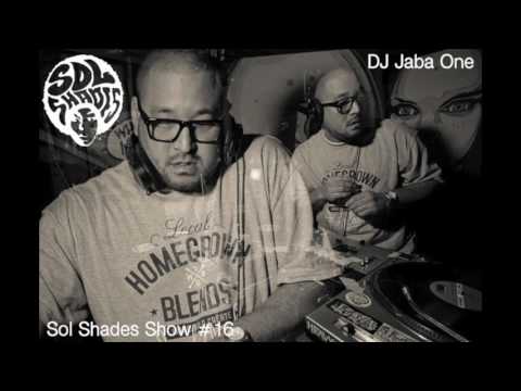 Sol Shades Show #16 with DJ Jaba One