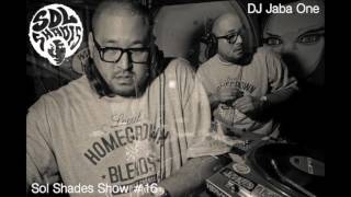 Sol Shades Show #16 with DJ Jaba One