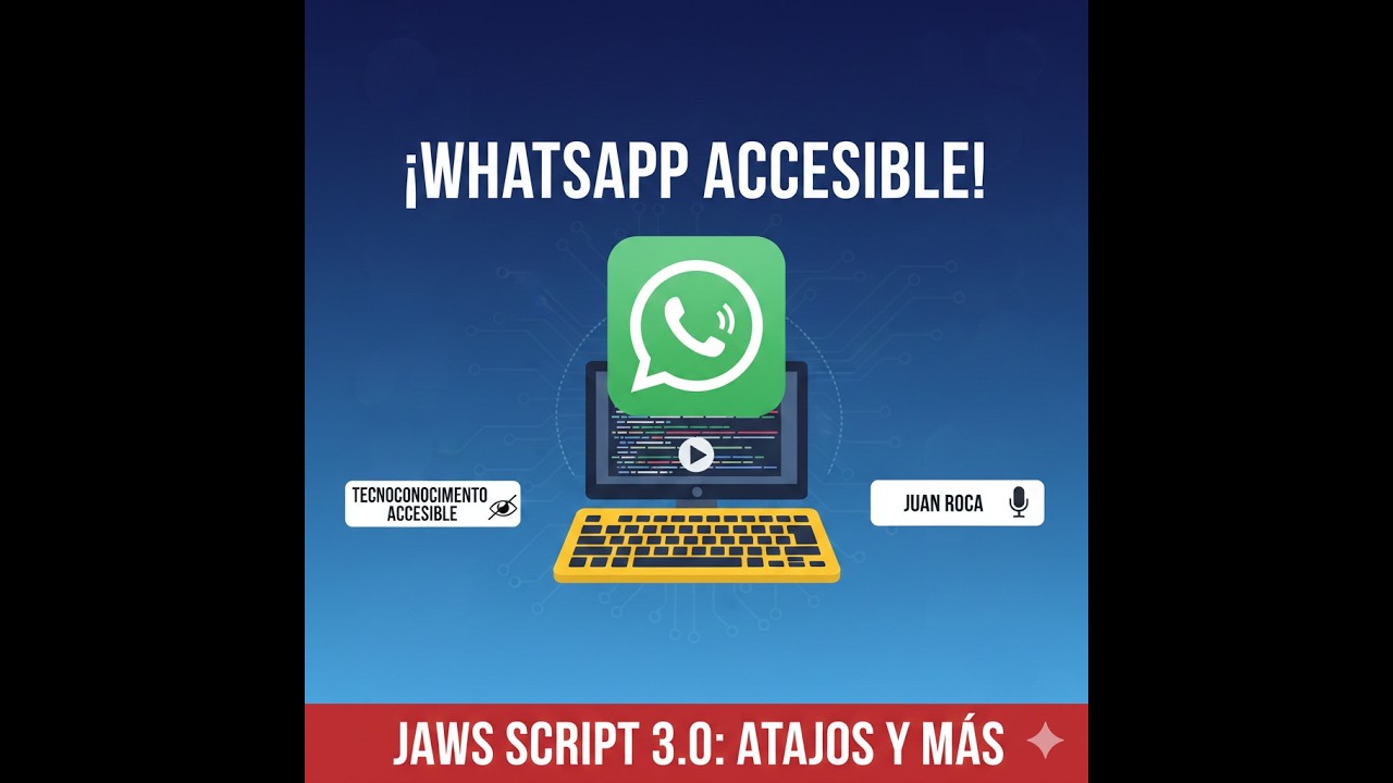 💻 Instalador_Best_Whatsapp_3.0 Mejora la accesibilidad con Jaws!