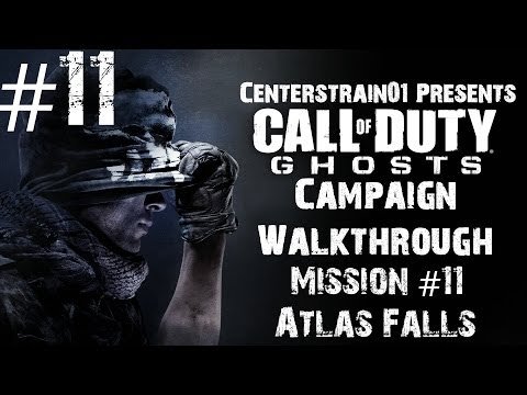 Call Of Duty: Ghosts - Campaign Walkthrough - Mission #11 - Atlas Falls | CenterStrain01