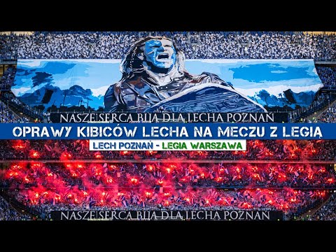 Oprawy Kibiców Lecha Poznań na meczu z Legią w Poznaniu (12.05.2024)