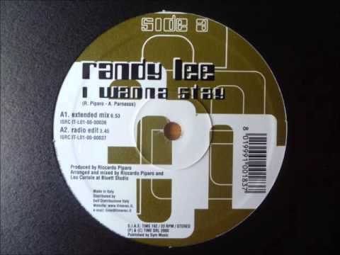 Randy Lee - I Wanna Stay