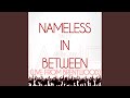 Nameless In Between (Live from Brentwood)