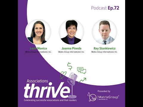 72. Looking Back on a Year of Associations Thrive Episodes with Leah, Joanna and Ray