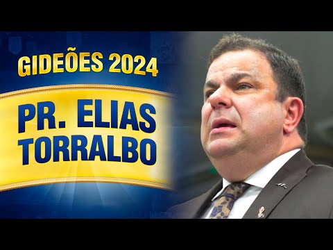 Gideões 2024 - Pr. Elias Torralbo