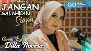 Download lagu JANGAN SALAHKAN SIAPA - PANCE PONDAAG COVER BY DILLA NOVERA mp3 Download lagu JANGAN SALAHKAN SIAPA - PANCE PONDAAG COVER BY DILLA NOVERA mp3