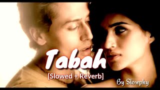 Download lagu Ho Jaunga Tabah [Slowed   Reverb] | Heropanti | Lofi Music | @Slowphy mp3
