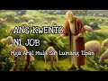 Ang Kwento Ni Job / Mga aral Mula sa Lumang Tipan ( Bibliya)