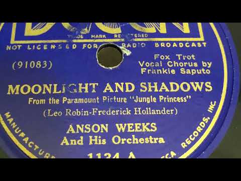 Moonlight and Shadows - Anson Weeks and his Orchestra 1937