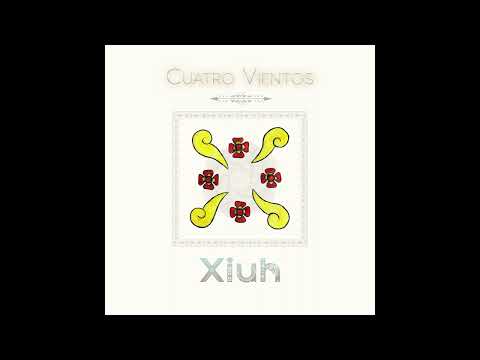 Xiuh - Cuatro Vientos [Full Album]