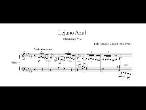 Calvo, Luis - Intermezzo Nº 2 (Lejano Azul) (audio + sheet music)