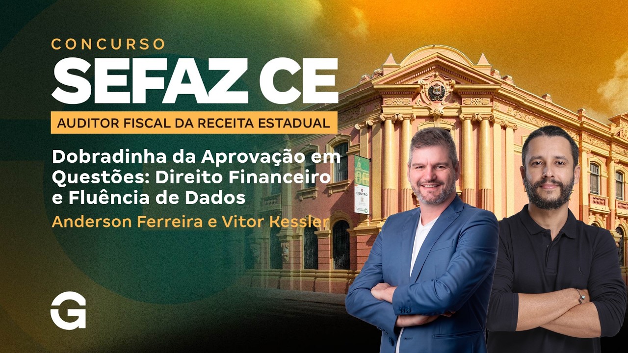 SEFAZ CE 2026: Dobradinha da Aprovação em Questões Direito Financeiro e Fluência de Dados