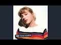 Taylor Swift - Say Don't Go (Piano Version)