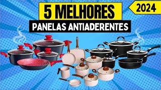 Qual Melhor Jogo de Panela Antiaderente? Top 5 Custo Benefício